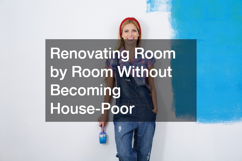 Renovating Room by Room Without Becoming House-Poor